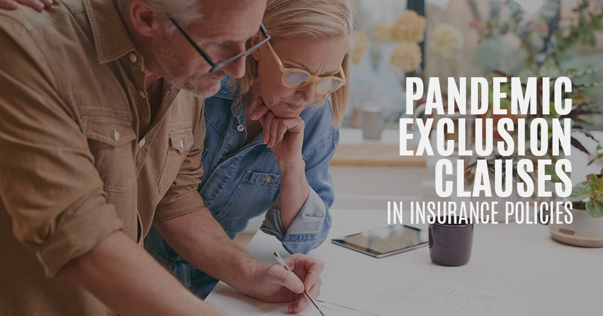Pandemic Exclusion Clauses in Insurance Policies Berrill & Watson