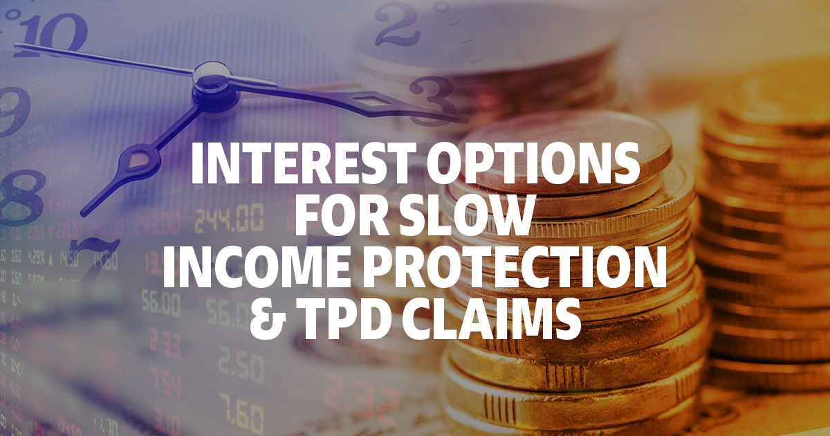 Interest on TPD & Income Protection Claims | Berrill & Watson