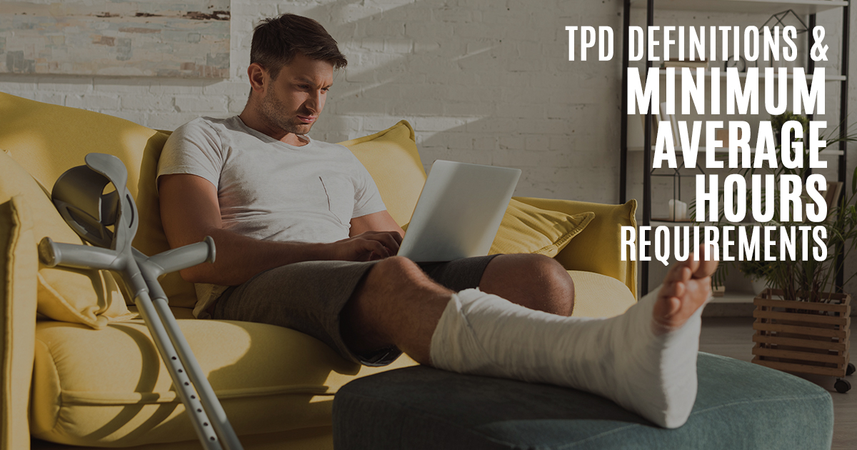 TPD Claims and Minimum Average Hours Requirement | Berrill & Watson