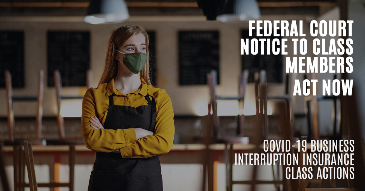 Business Interruption Insurance Class Action Court Notices