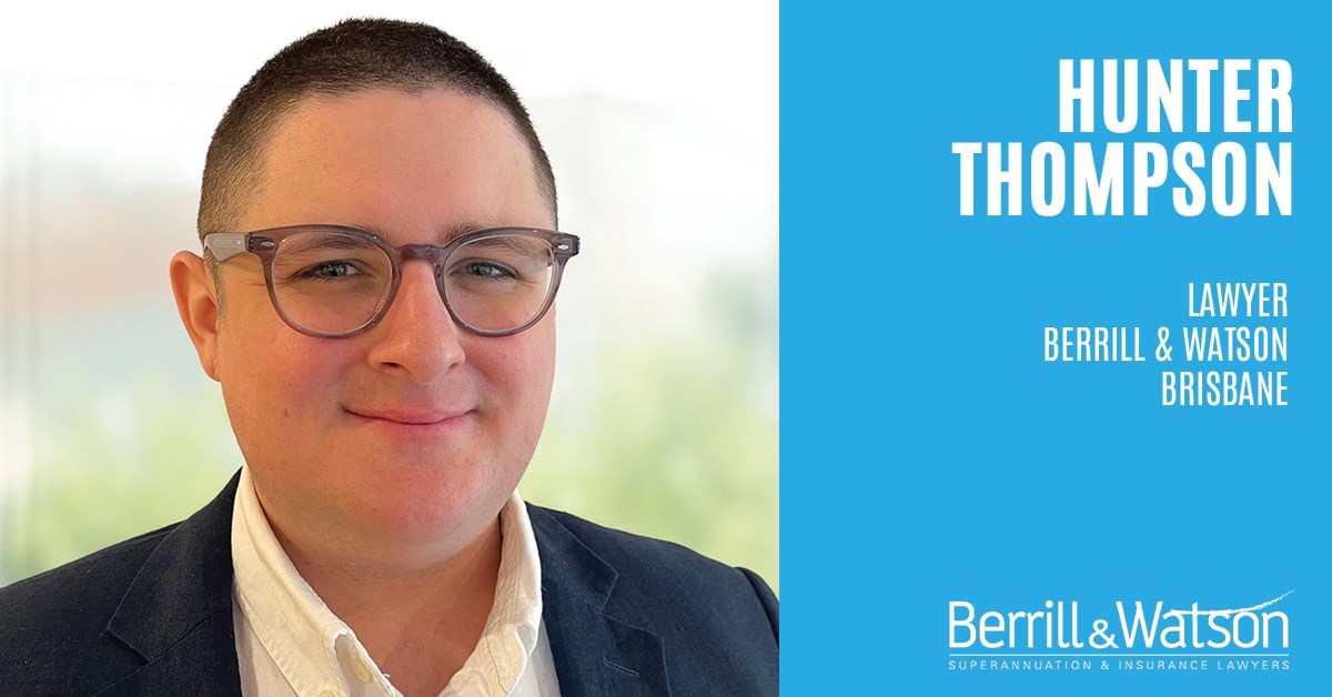 Hunter Thompson | Berrill & Watson Super & Insurance Lawyers
