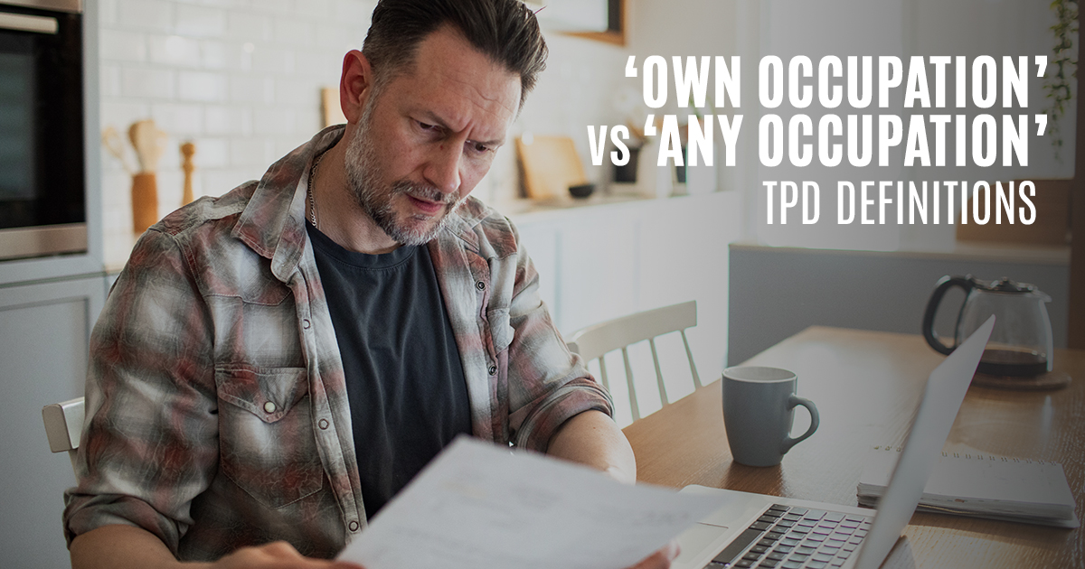 TPD Claims: Own Occupation vs Any Occupation